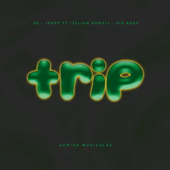 Trip by Jeraz