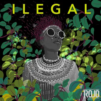 Ilegal by Un Rojo Reggae Band