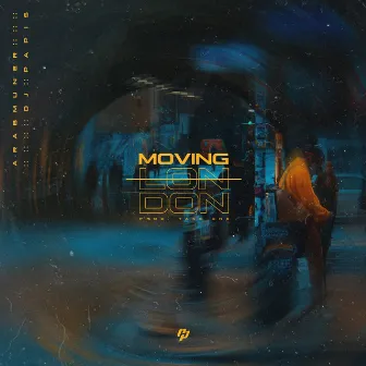 Moving London by Dj Papis