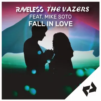 Fall in Love by Raveless