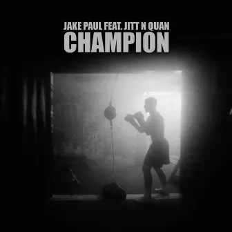 Champion by Jake Paul