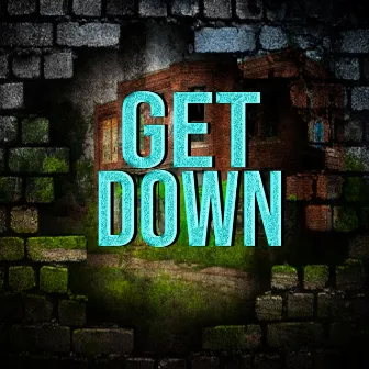 Get Down by T.O.L