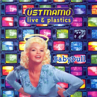 Baby Dull (Live & Plastics) by Ustmamò