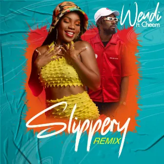 Slippery Remix by Wendi