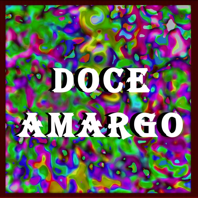 Doce Amargo