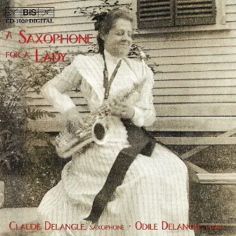 Saxophone for A Lady by Claude Delangle