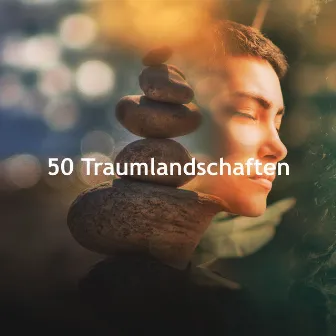 50 Traumlandschaften by Schlaflieder Prime Relax Unlimited