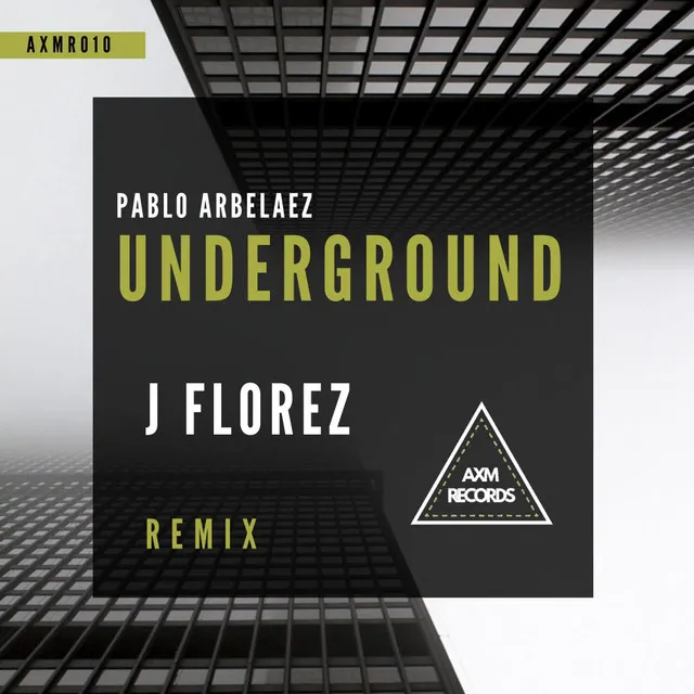 Underground - J Florez Remix