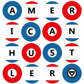 American Hustler by iBSTRACT