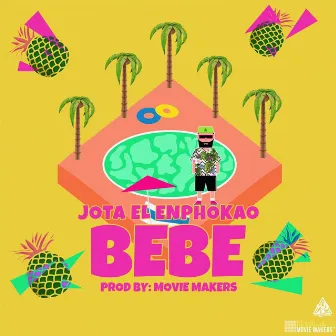 Bebe by Jota El Enphokao