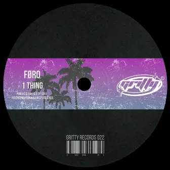 1 Thing by FØRO