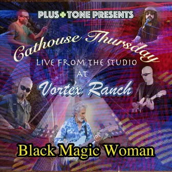 Black Magic Woman (Live) by Cathouse Thursday