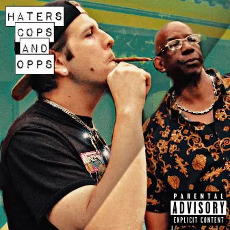 Haters Cops and Opps by C.MC