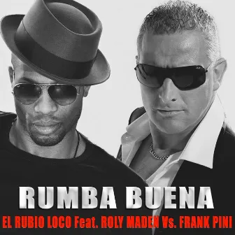 Rumba Buena by El Rubio Loco