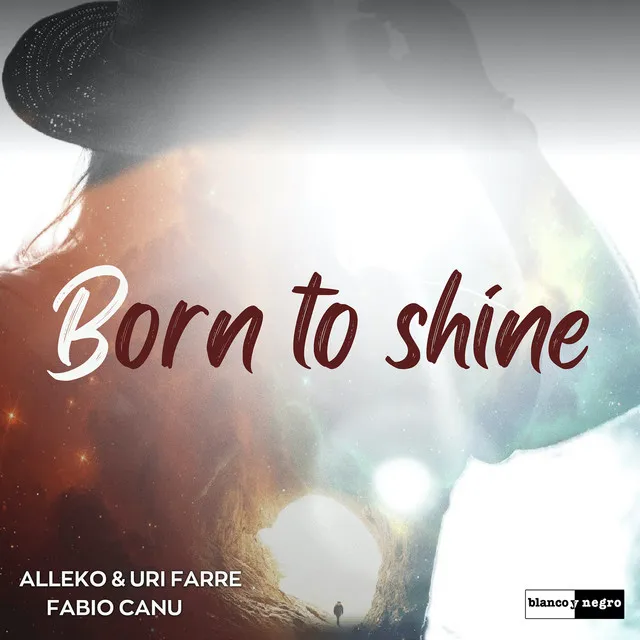 Born to Shine