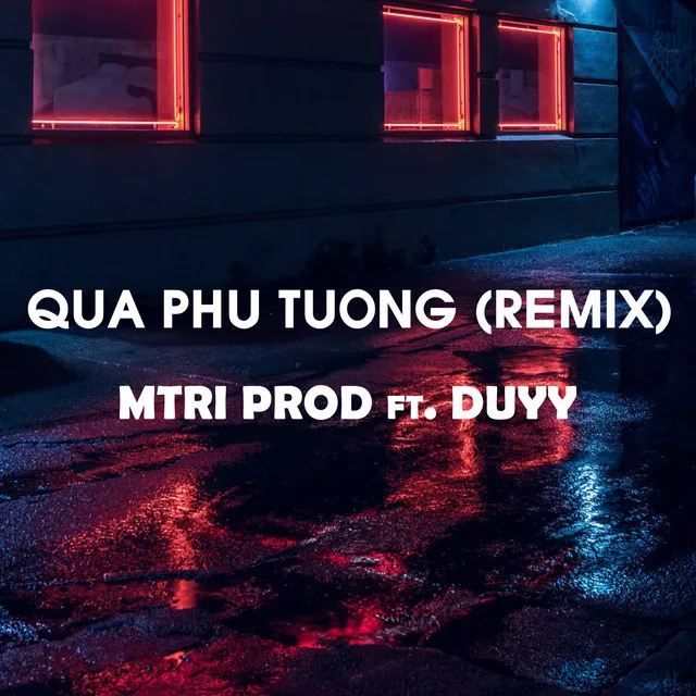 QUA PHU TUONG (Remix) [Instrumental]