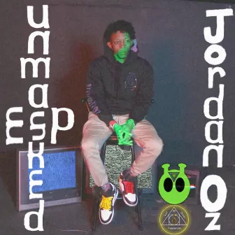 UnMasked EP by Jordan Oz