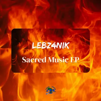 Sacred Music by Lebz4NIK