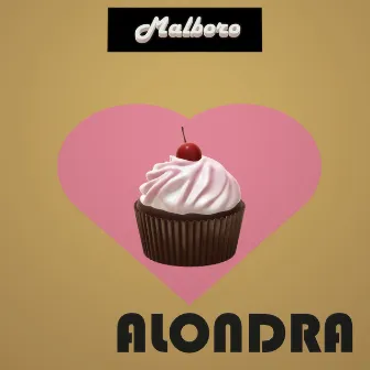 ALONDRA by Malboro