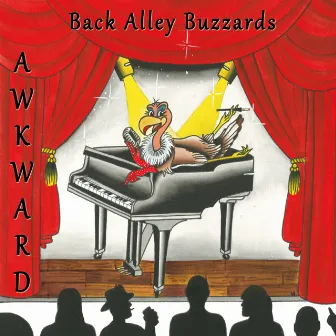 Awkward by Back Alley Buzzards