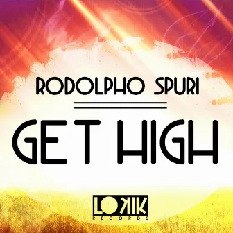 Get High by Rodolpho Spuri