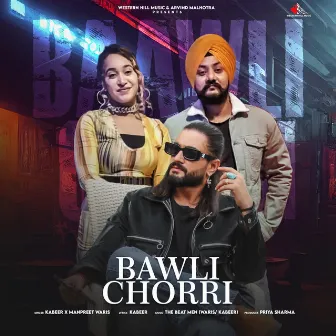 Bawli Chorri by Kabeer