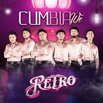 Cumbia We by Grupo Retro