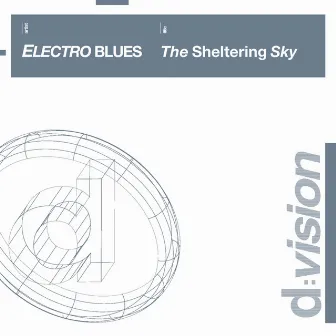 The Sheltering Sky by Electro Blues