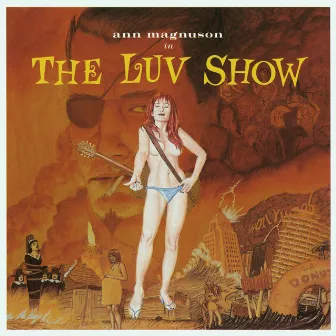 The Luv Show by Ann Magnuson