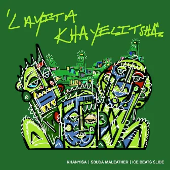 Layita Khayelitsha by Ice Beats Slide