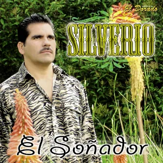 El Soñador by Silverio