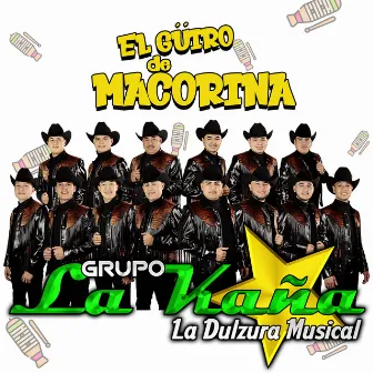 El Güiro de Macorina by Grupo La Kaña