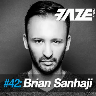 Faze #42: Brian Sanhaji by Brian Sanhaji