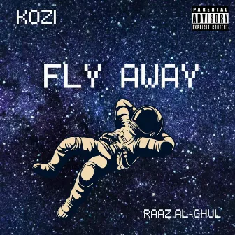 Fly Away by Kozi