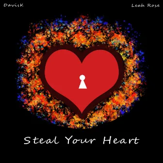 Steal Your Heart by DavisK