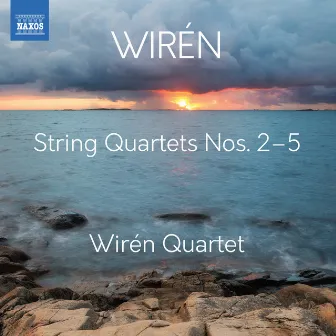 Wirén: String Quartets Nos. 2-5 by Wirén Quartet