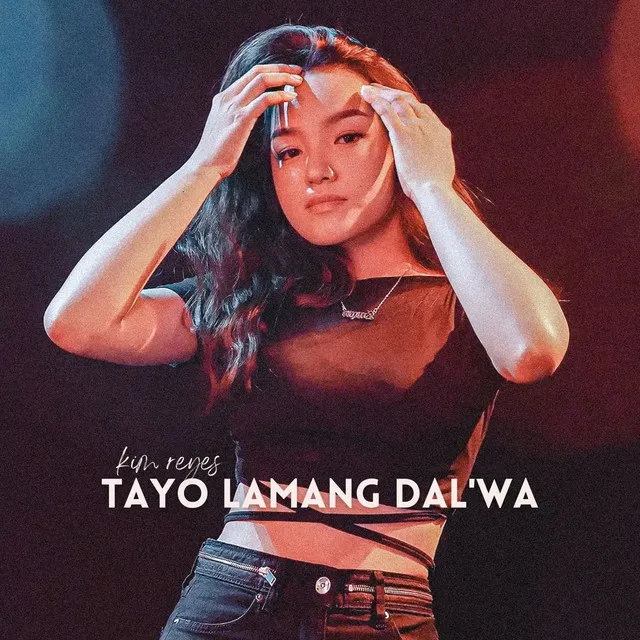 Tayo Lamang Dal'wa - Live