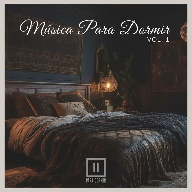 Música Para Dormir Vol. 1