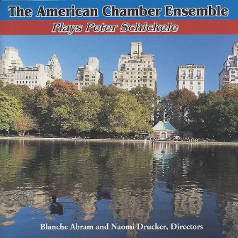 The American Chamber Ensemble Plays Peter Schickele by Unknown Artist