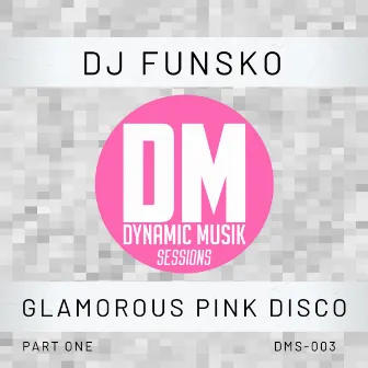 Glamorous Pink Disco by DJ Funsko