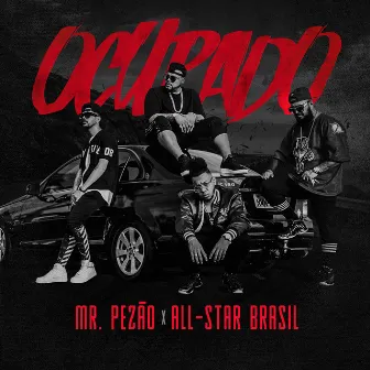 Ocupado by Mr.Pezão