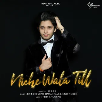 NICHE WALA TILL by Kressy Singh