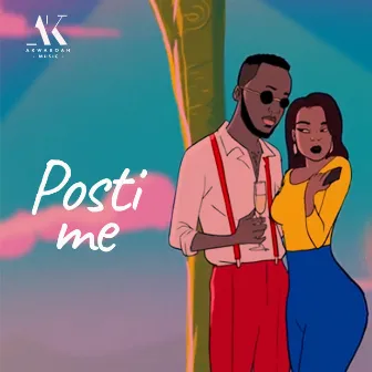 Posti Me by Akwaboah