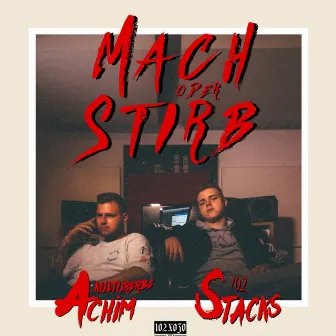 Mach oder stirb by Stacks102