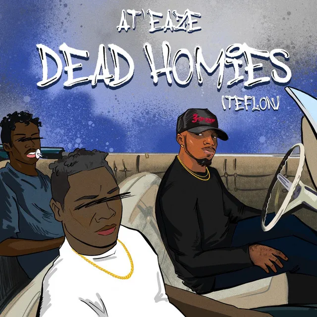 Dead Homies (Teflon)