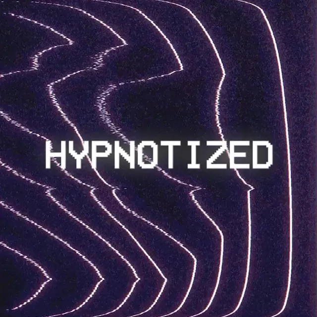 HYPNOTIZED