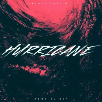 Hurricane by Marash