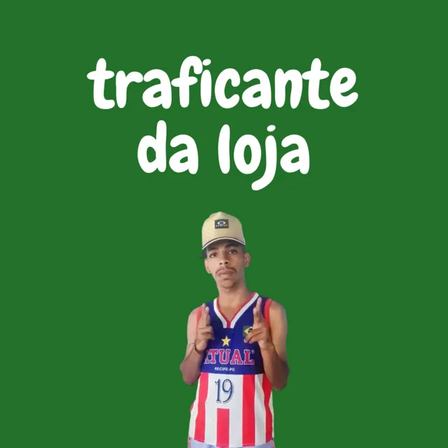 Traficante da Loja