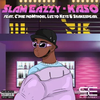 Kaso by Slam Eazzy