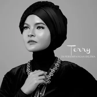 Di Persimpangan Dilema by Terry